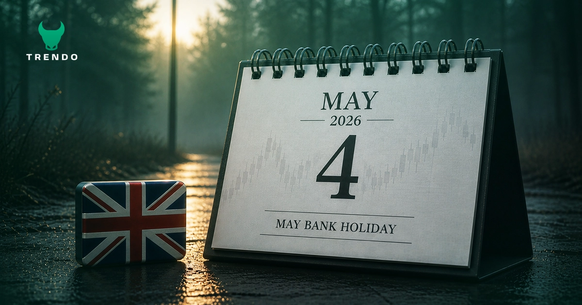 Trendo Broker Trading Schedule on the UK Early May Bank Holiday